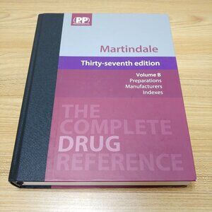 Martindale The Complete Drug Reference Thirty-Seventh Edition (37th)‎ Volume B